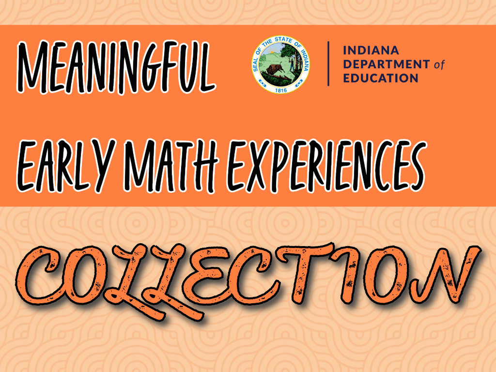 Meaningful Early Math Experiences