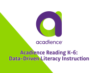 Acadience Reading K-6: Data-Driven Literacy Instruction