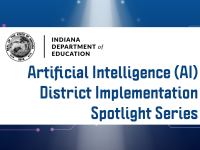 Artificial Intelligence (AI) District Implementation Spotlight Series