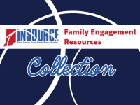 InSource Family Engagement Resources