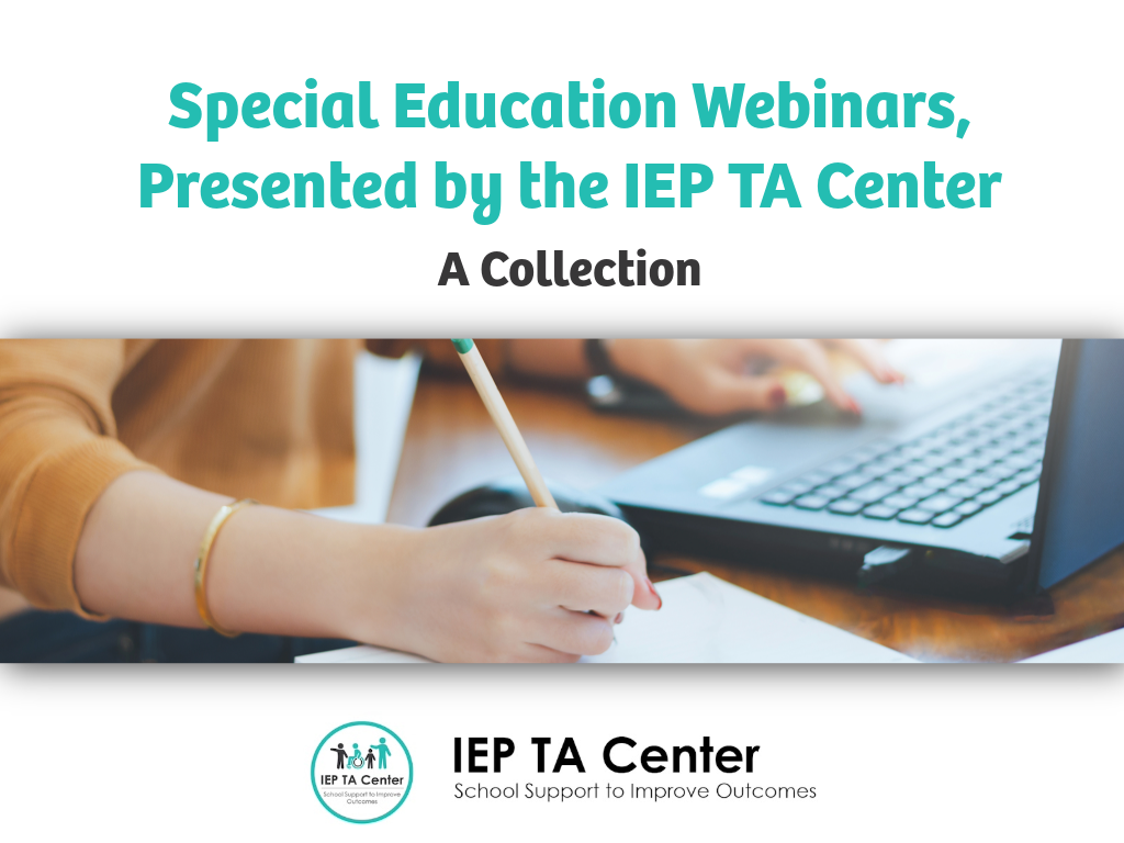 IEP TA Center Special Education Webinars