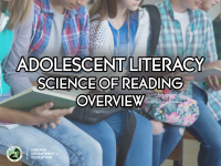 Adolescent Literacy: Science of Reading Overview