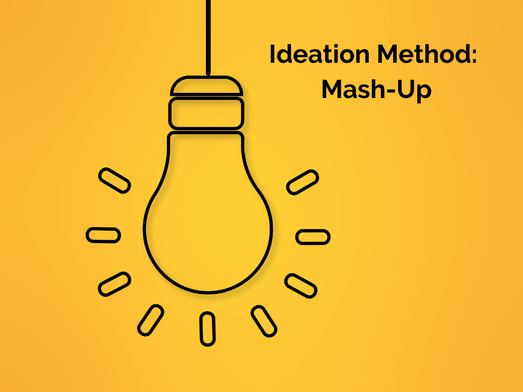 Learning Lab Ideation Method Mash Up
