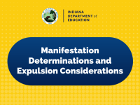 Manifestation Determinations and Expulsion Considerations