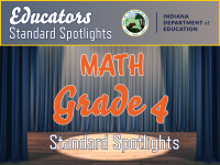 Mathematics Educators: Grade 4 Standard Spotlights