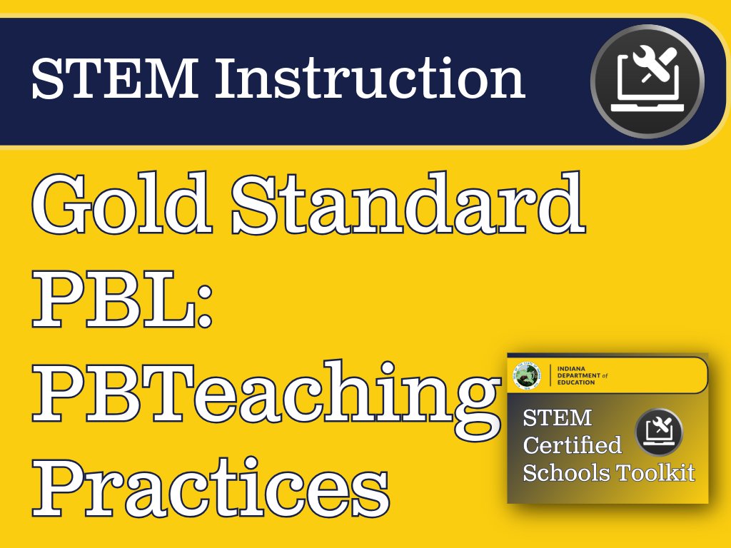 Learning Lab - Gold Standard PBL: Project Based Teaching Practices