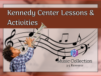Kennedy Center Lessons & Activities
