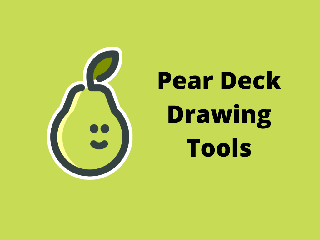 Learning Lab - Pear Deck Drawing Tools