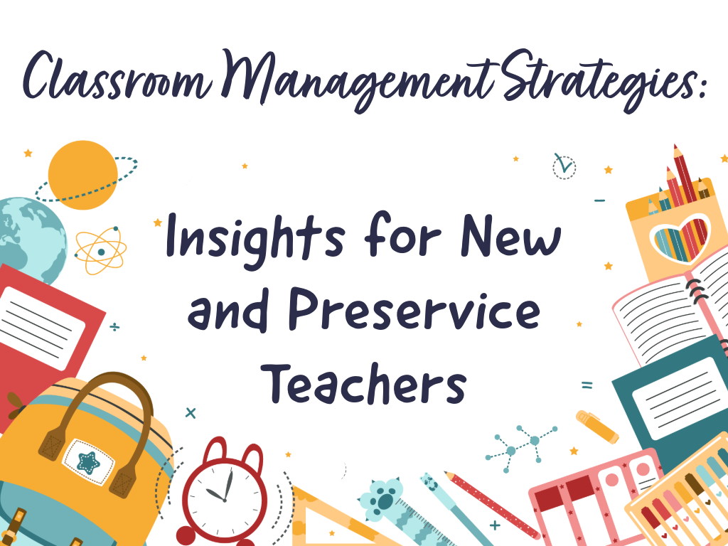Learning Lab - Classroom Management Strategies: Insights for New and ...