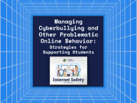 Managing Cyberbullying and Other Problematic Online Behavior: Strategies for Supporting Students