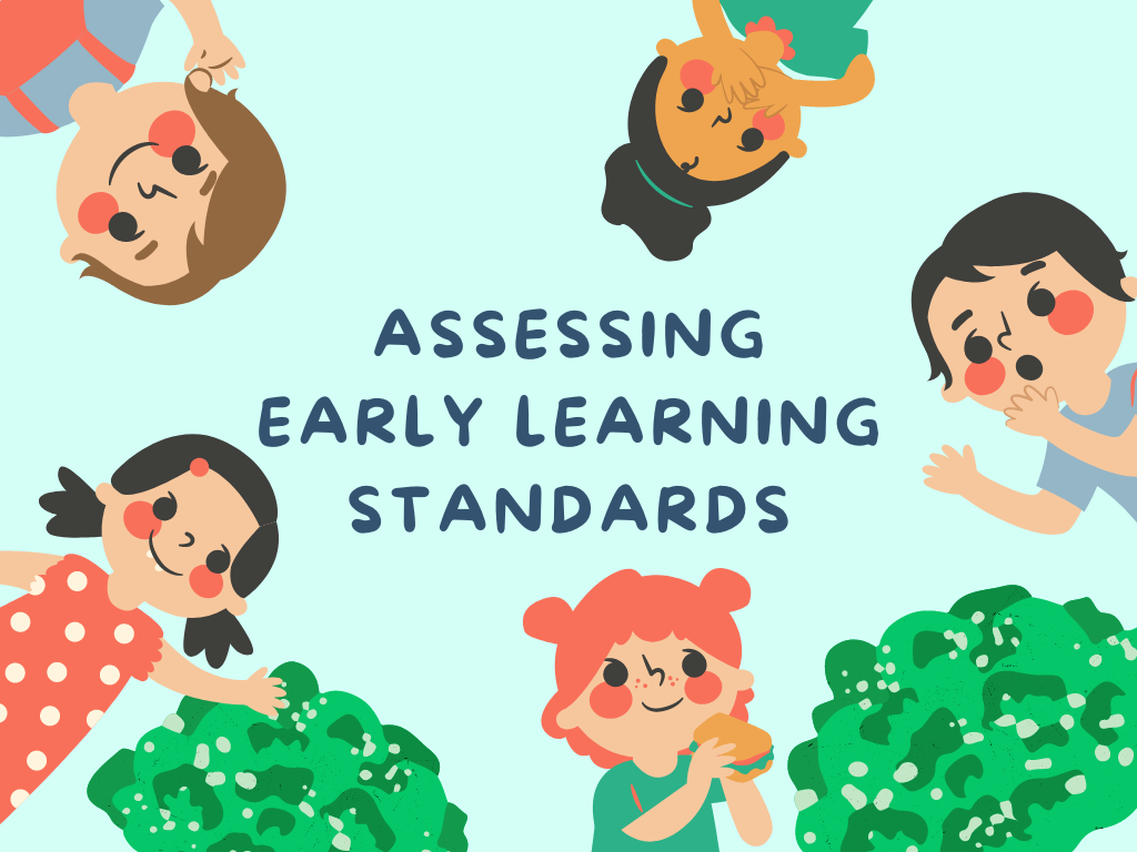 Learning lab assessing early learning standards