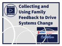 Collecting and Using Family Feedback to Drive Systems Change