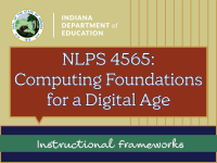 NLPS 4565: Computing Foundations for a Digital Age Instructional Frameworks