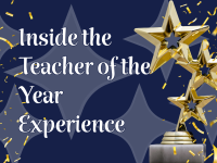 Inside the Teacher of the Year Experience