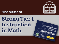 The Value of Strong Tier I Instruction in Math