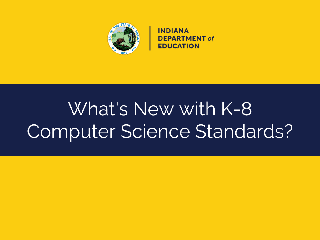 Learning Lab - What's New with K-8 Computer Science Standards?