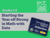 Starting the Year off Strong in Math with Data: Grades 3-8