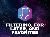 Learning Lab: Filtering, For Later, and Favorites
