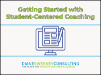 Getting Started with Student-Centered Coaching