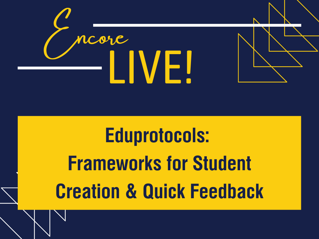 Learning Lab - Eduprotocols: Frameworks for Student Creation & Quick ...