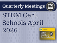 STEM Certified Schools Quarterly Meeting April 2026