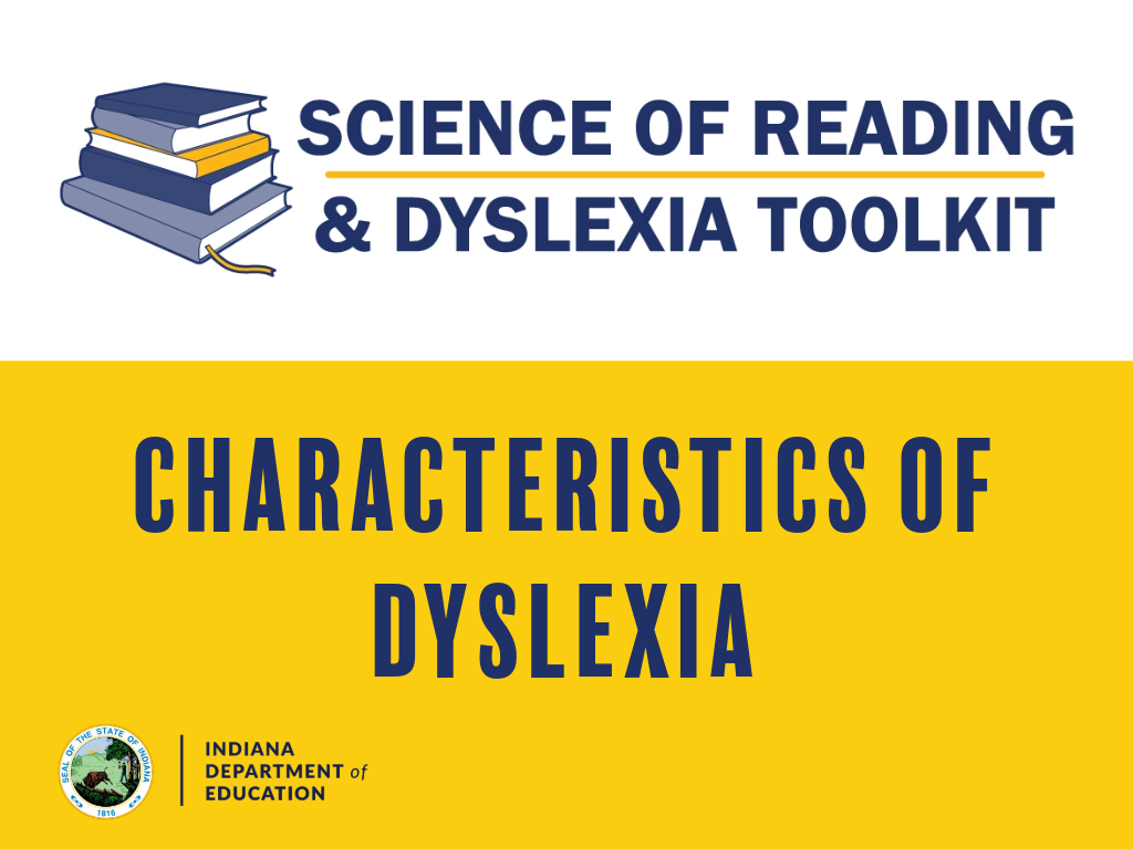 Characteristics Of Dyslexia