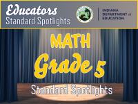 Mathematics Educators: Grade 5 Standard Spotlights