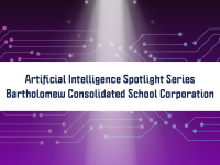 Artificial Intelligence (AI) Spotlight - Bartholomew Consolidated School Corporation