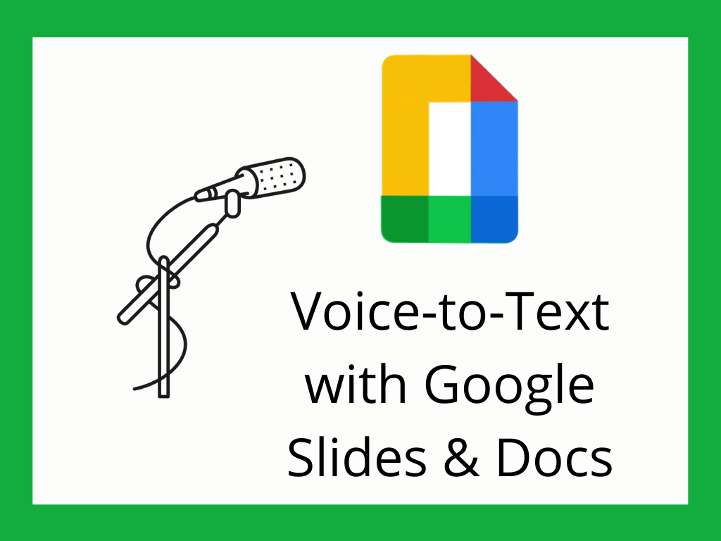 Learning Lab - Voice-to-Text with Google Slides and Docs