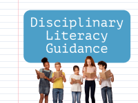 Disciplinary Literacy Guidance