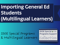 Importing General Ed Students (Multilingual Learners)