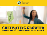 Cultivating Growth: Motivating High Ability Learners