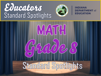 Mathematics Educators: Grade 8 Standard Spotlights