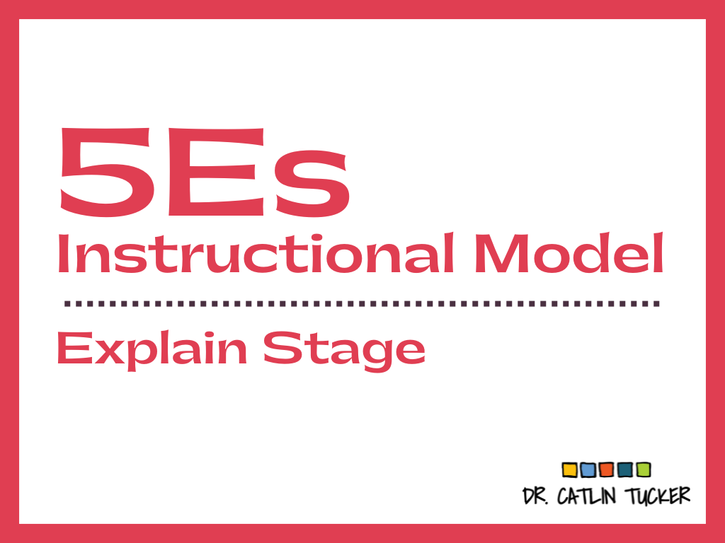 Learning Lab - 5Es Model: Explain Stage