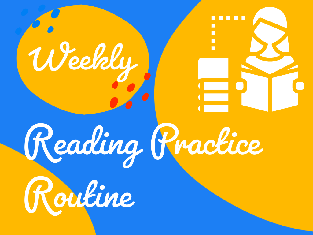 Learning Lab - Weekly Reading Practice Routine